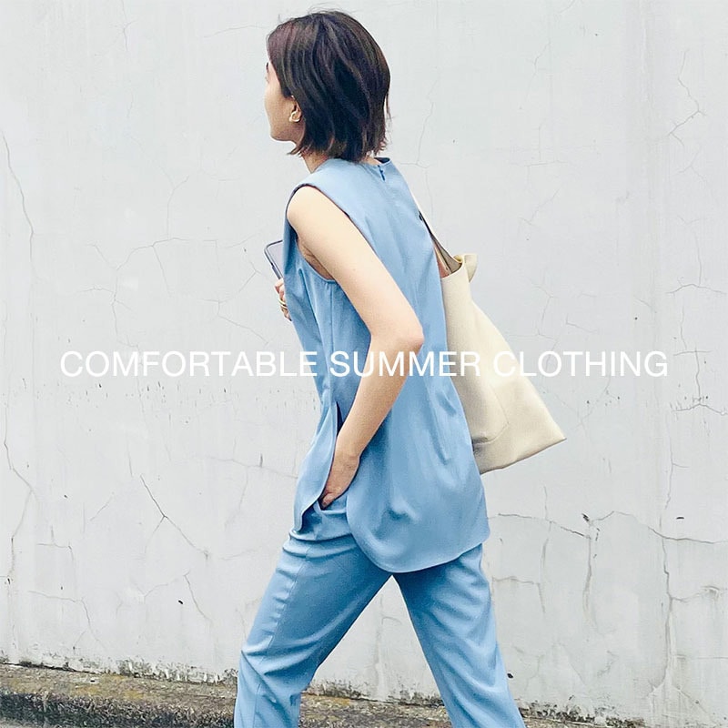 COMFORTABLE SUMMER CLOTHING