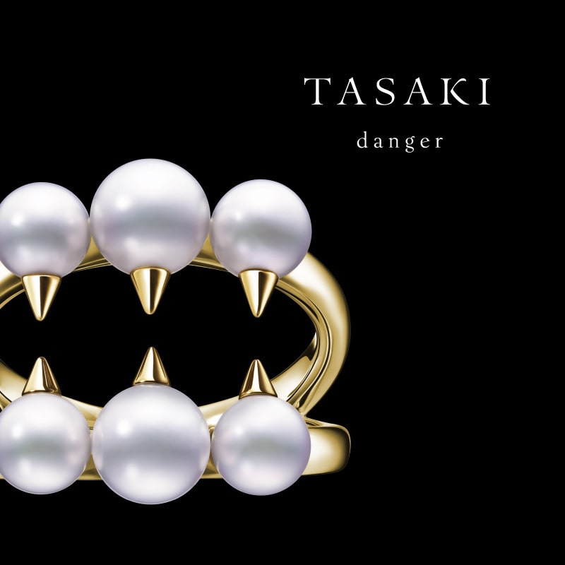 TASAKI danger promotion