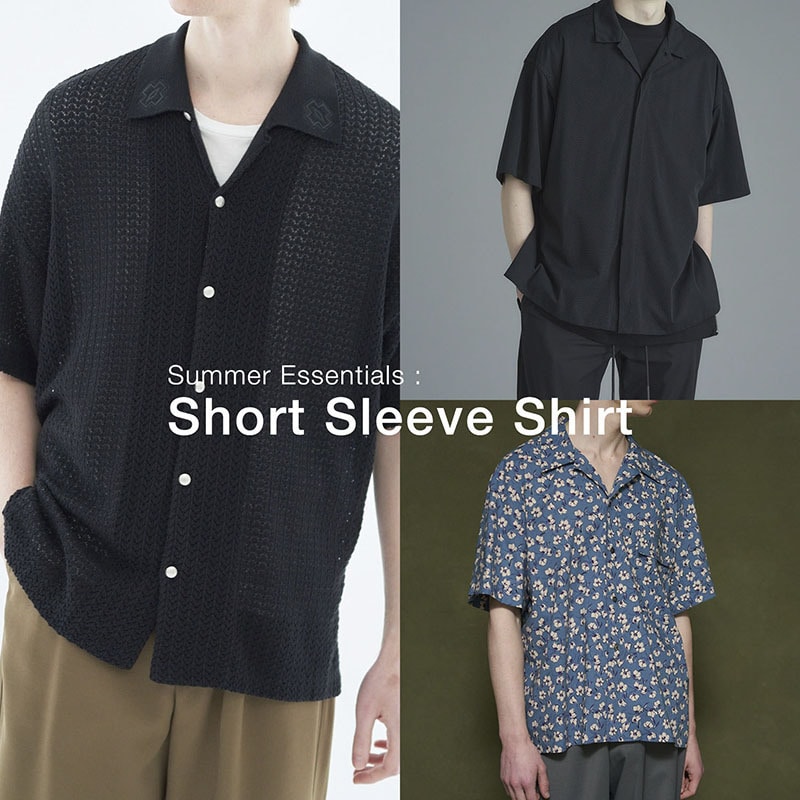 Summer Essentials : Short Sleeve Shirt