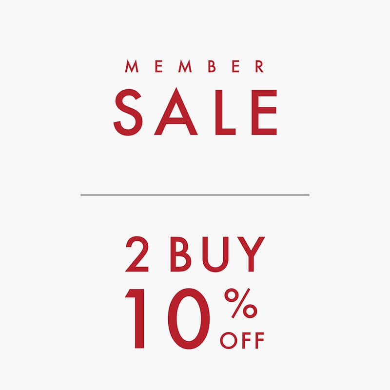 MEMBER SALE & 2BUY+10%OFF 6/22 - 6/30