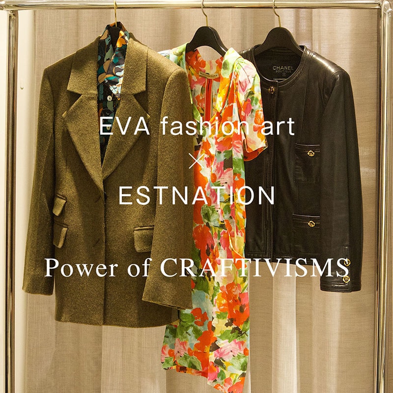 EVA fashion art ✕ ESTNATION