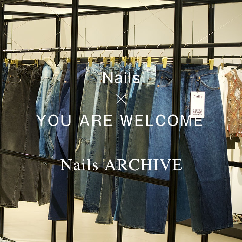 Nails × YOU ARE WELCOME